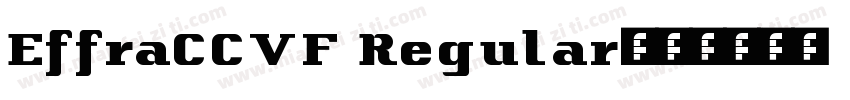EffraCCVF Regular字体转换